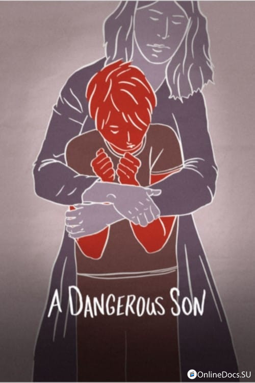 Постер Опасный сын 