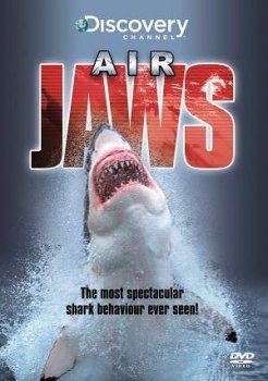 Постер Кто убил большую белую / Air Jaws: The Hunted (2018) Discovery смотреть онлайн 