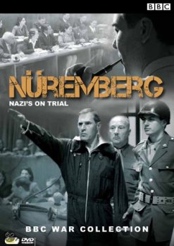 Постер Нюрнбергский процесс Нацистские преступники на скамье подсудимых / Nuremberg: Nazis on Trial (2006) смотреть онлайн 
