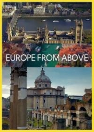 Постер Европа с высоты птичьего полета/ Europe From Above (2019) 